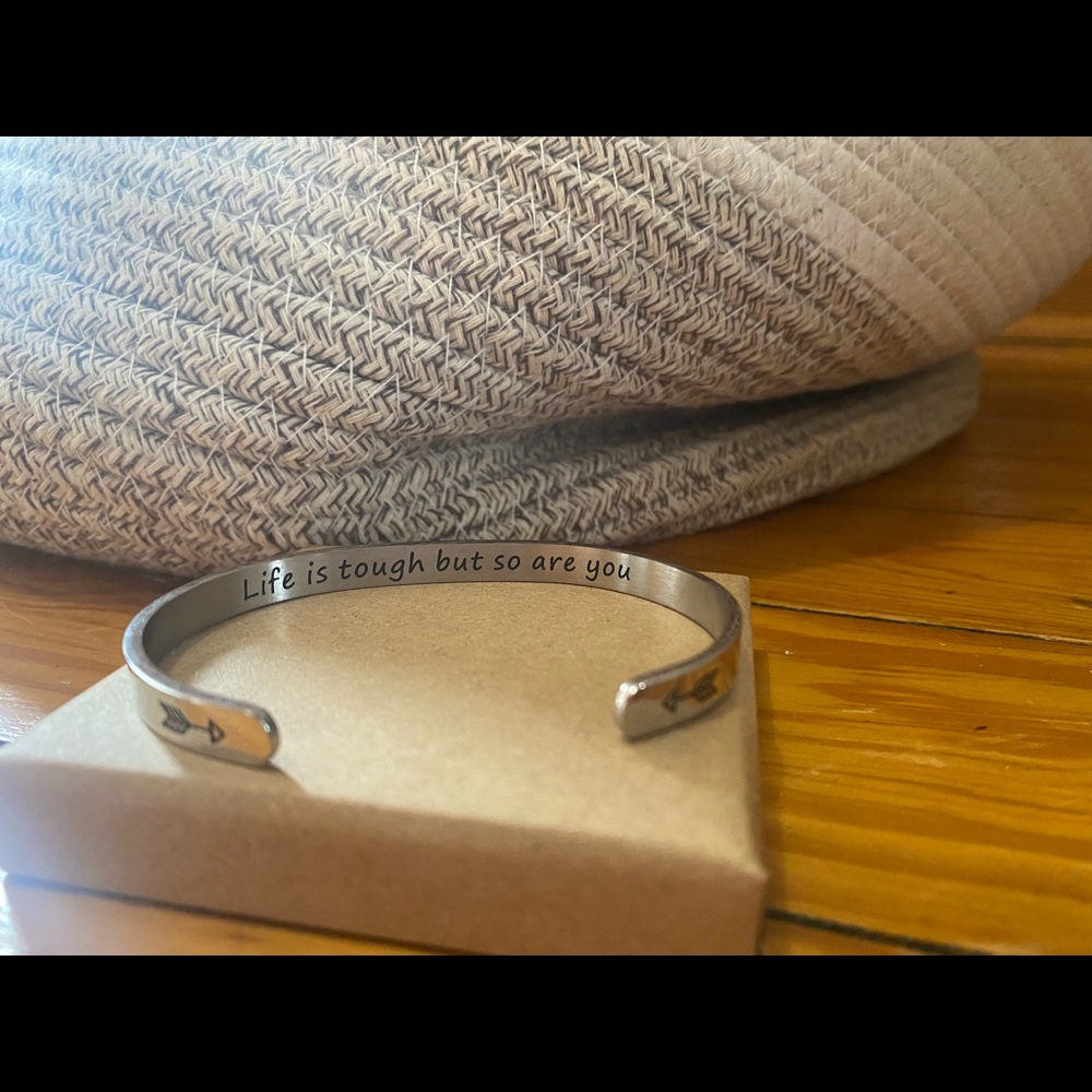 Life is tough but so are you bracelet